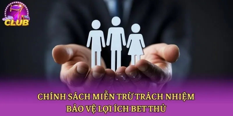 Chính sách miễn trừ trách nhiệm - bảo vệ lợi ích bet thủ