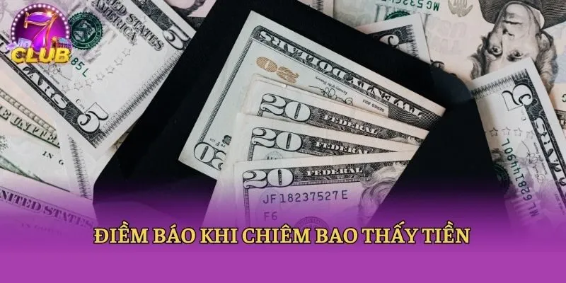 Điềm báo khi chiêm bao thấy tiền