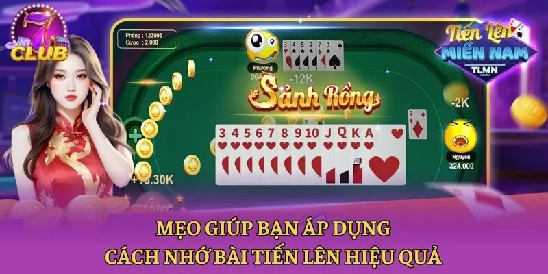 Mẹo giúp bạn áp dụng cách nhớ bài Tiến Lên hiệu quả