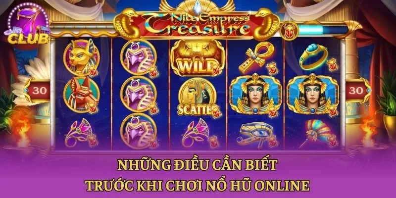 Những điều cần biết trước khi chơi nổ hũ online