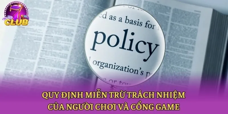 Quy định miễn trừ trách nhiệm của người chơi và cổng game
