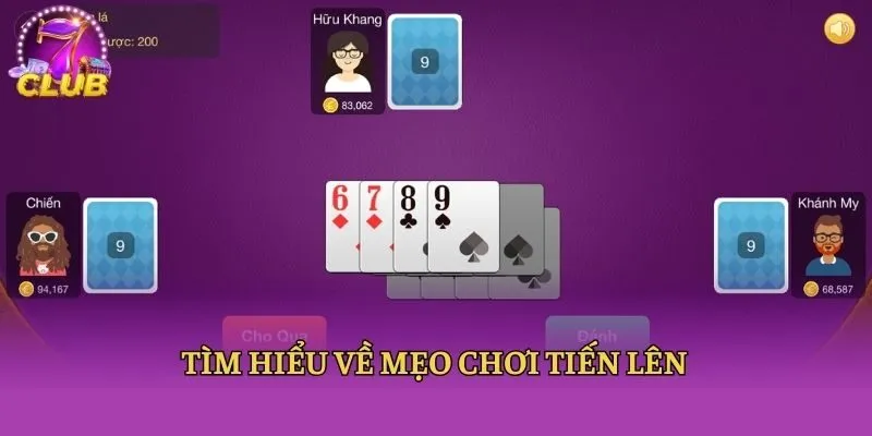 Tìm hiểu về mẹo chơi Tiến lên